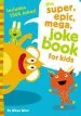 Audiobook The Super, Epic, Mega Joke Book for Kids author Whee Winn