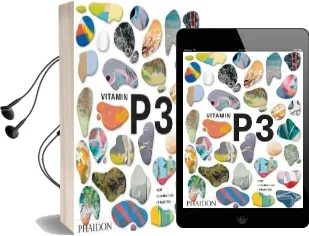 Vitamin p3: New Perspectives in Painting Audiobook download free by Phaidon Editors