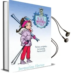 Alice-Miranda in the Alps 12 Audiobook download free by Jacqueline Harvey