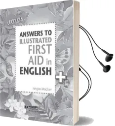 Answers to the Illustrated First aid in English Audiobook download free by Angus Maciver