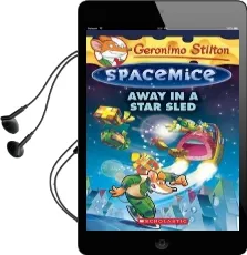 Away in a Star Sled Audiobook download free by Geronimo Stilton