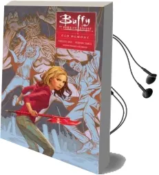 Buffy: Season ten Volume 4: Old Demons Audiobook download free by Joss Whedon