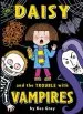 Audiobook Daisy and the Trouble With Vampires author Kes Gray