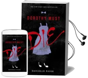 Dorothy Must die Audiobook download free by Danielle Paige