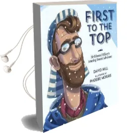 First to the top Audiobook download free by David Hill
