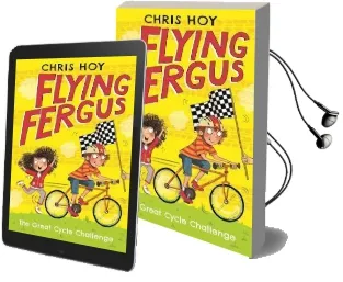 Flying Fergus 2: The Great Cycle Challenge Audiobook download free by Chris Hoy