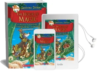Geronimo Stilton and the Kingdom of Fantasy: #8 the Hour of Magic Audiobook download free by Geronimo Stilton