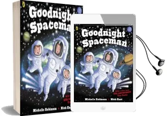 Goodnight Spaceman Audiobook download free by Michelle Robinson