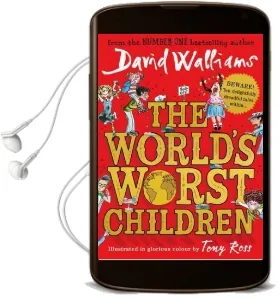 The World'S Worst Children Audiobook download free by David Walliams