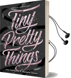 Tiny Pretty Things Audiobook download free by Sona Charaipotra