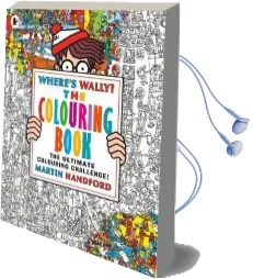 Where'S Wally? the Colouring Book Audiobook download free by Martin Handford