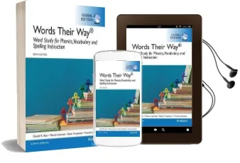 Words Their Way: Word Study for Phonics, Vocabulary, and Spelling Instruction, Global Edition Audiobook download free by Donald R. Bear