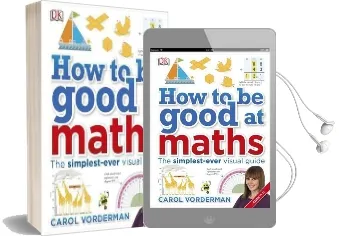 How to be Good at Maths: The Simplest-Ever Visual Guide Audiobook download free by Carol Vorderman