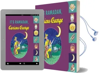 It'S Ramadan, Curious George Audiobook download free by H. A. Rey