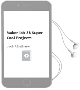 Maker lab: 28 Super Cool Projects Audiobook download free by Jack Challoner