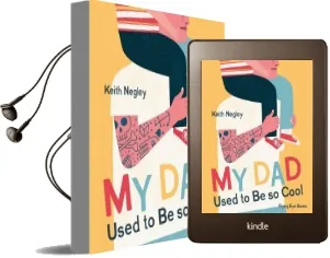 My dad Used to be so Cool Audiobook download free by Keith Negley