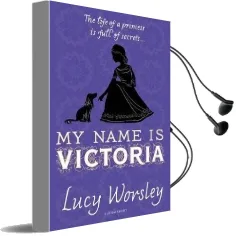 My Name is Victoria Audiobook download free by Lucy Worsley