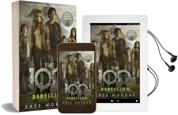 Rebellion: The 100 Book Four Audiobook download free by Kass Morgan