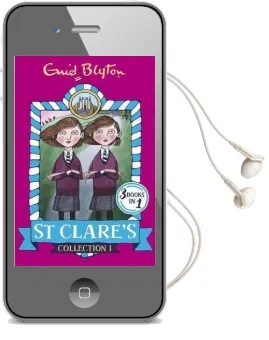 St Clare'S Collection 1: Books 1-3 Audiobook download free by Enid Blyton