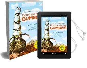The Adventures of Bottersnikes and Gumbles Audiobook download free by S.A. Wakefield