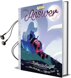 The Answer Audiobook download free by Rebecca Sugar