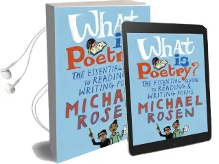 What is Poetry?: The Essential Guide to Reading and Writing Poems Audiobook download free by Michael Rosen