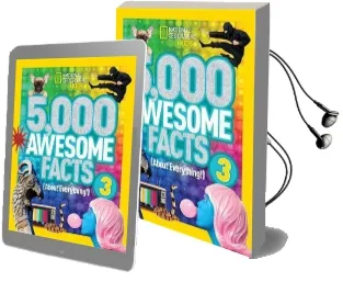 5,000 Awesome Facts (About Everything!) 3 Audiobook download free by National Geographic Kids