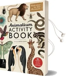 Animalium Activity Book Audiobook download free by Katie Scott