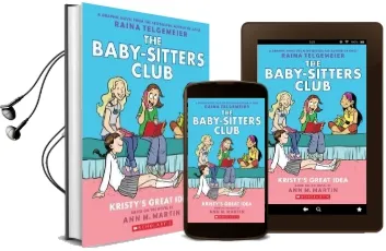 Baby-Sitters Club Graphix #1: Kristy'S Great Idea Audiobook download free by M. Ann Martin