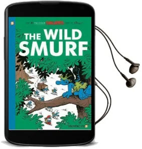 The Wild Smurf: Smurfs #21 Audiobook download free by Peyo
