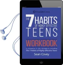 A Self-Guided Workbook for Highly Effective Teens: A Companion to the Best Selling 7 Habits of Highly Effective Teens Audiobook download free by Sean Covey