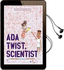 Ada Twist, Scientist Audiobook download free by Andrea Beaty