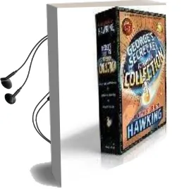 George'S Secret key Paperback Collection: George'S Secret key to the Universe; George'S Cosmic Treasure Hunt; George and the big Bang Audiobook download free by Lucy Hawking
