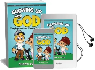 Growing up With god: Everyday Adventures of Hearing God'S Voice Audiobook download free by Shawn Bolz