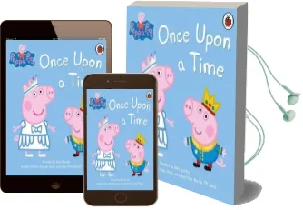 Peppa Pig: Once Upon a Time Audiobook download free by John Sparkes