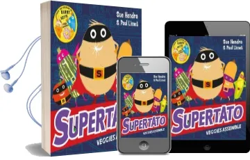 Supertato Veggies Assemble Audiobook download free by Sue Hendra