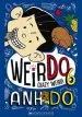 Audiobook Weirdo #6: Crazy Weird! author Anh Do