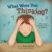 Audiobook What Were you Thinking?: A Story About Learning to Control Your Impulses author Bryan Smith