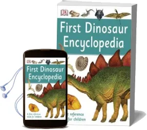 First Dinosaur Encyclopedia: A First Reference Book for Children Audiobook download free by Dk