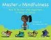 Audiobook Master of Mindfulness: How to be Your own Superhero in Times of Stress author Laurie Grossman