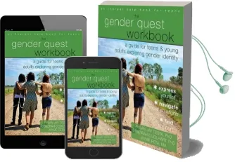 The Gender Quest Workbook: A Guide for Teens and Young Adults Exploring Gender Identity Audiobook download free by Rylan Jay Testa