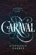 Audiobook Caraval: A Caraval Novel author Stephanie Garber