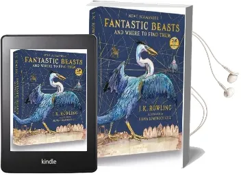Fantastic Beasts and Where to Find Them: Illustrated Edition Audiobook download free by J. K. Rowling