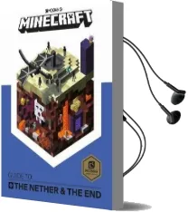 Minecraft Guide to the Nether and the end: An Official Minecraft Book From Mojang Audiobook download free by Mojang Ab