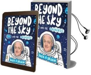 Beyond the Sky: You and the Universe Audiobook download free by Dara O. Briain