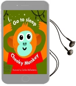 Little Faces: Go to Sleep, Cheeky Monkey Audiobook download free by Carles Ballesteros