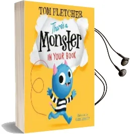 There'S a Monster in Your Book Audiobook download free by Tom Fletcher