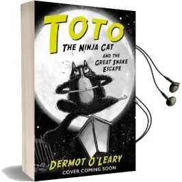 Toto the Ninja cat and the Great Snake Escape: Book 1 Audiobook download free by Dermot O'Leary