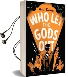 Who let the Gods out? Audiobook download free by Maz Evans