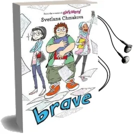 Brave Audiobook download free by Svetlana Chmakova